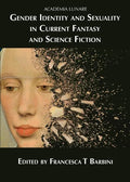 Gender Identity and Sexuality in Current Fantasy and Science Fiction - Paperback