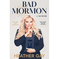 Bad Mormon: A Memoir - Paperback