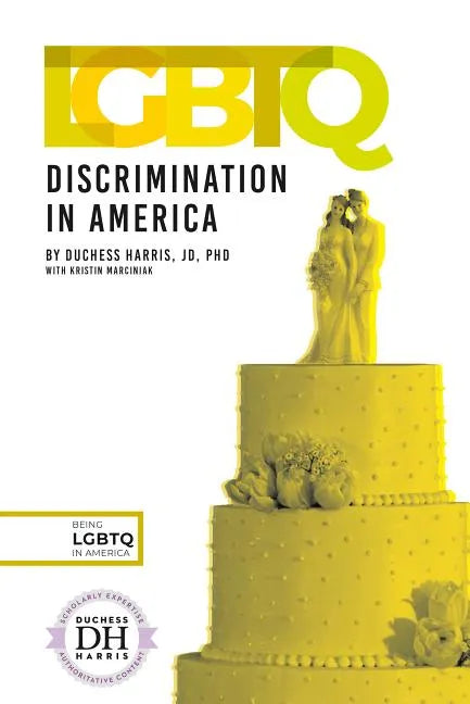 LGBTQ Discrimination in America - Library Binding