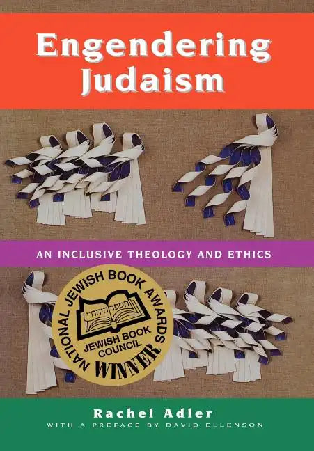 Engendering Judaism: An Inclusive Theology and Ethics - Hardcover