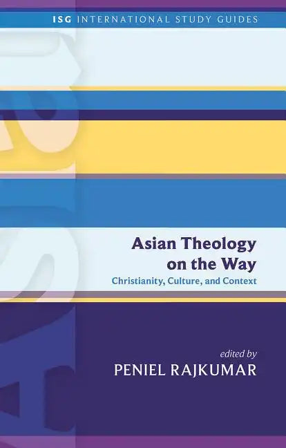 Asian Theology on the Way: Christianity, Culture, and Context - Paperback