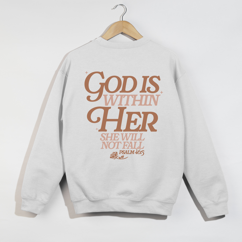 God Is Within Her Crewneck | Psalm 46:5 Sweatshirt | Faith-Based Christian Apparel