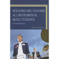 Reaching and Teaching All Instrumental Music Students - Paperback