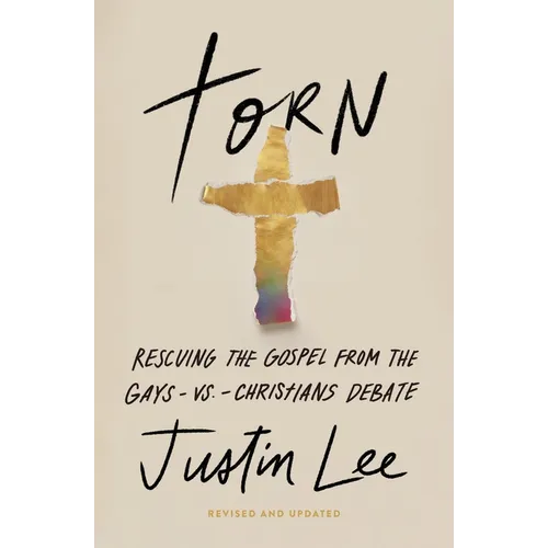 Torn: Rescuing the Gospel from the Gays-Vs.-Christians Debate - Paperback