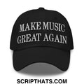 Make Music Great Again Embroidered Unstructured Dad Hat